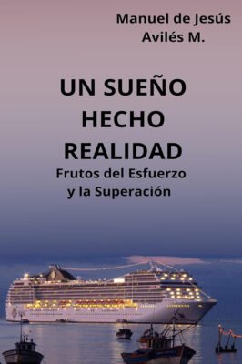 Un sueño hecho realidad
